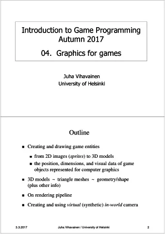 Introduction to Game Programming  Introduction to Game Programming  Autumn 2017  Autumn 2017