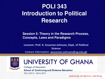 Introduction to Political Research Session 5: Theory in the Research Process, Concepts, Laws and