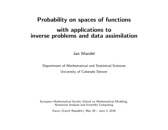 Probability on spaces of functions  with applications to  inverse problems and data assimilation