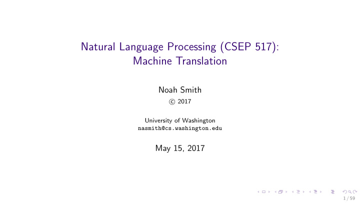 natural language processing csep 517 machine translation