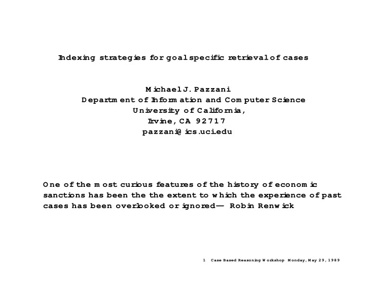 i ndexi ng strategi es for goal speci fi c retri eval of