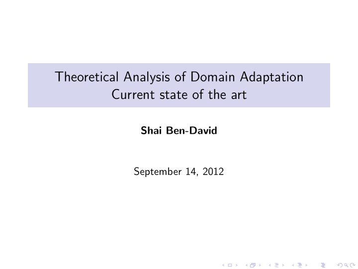 theoretical analysis of domain adaptation current state