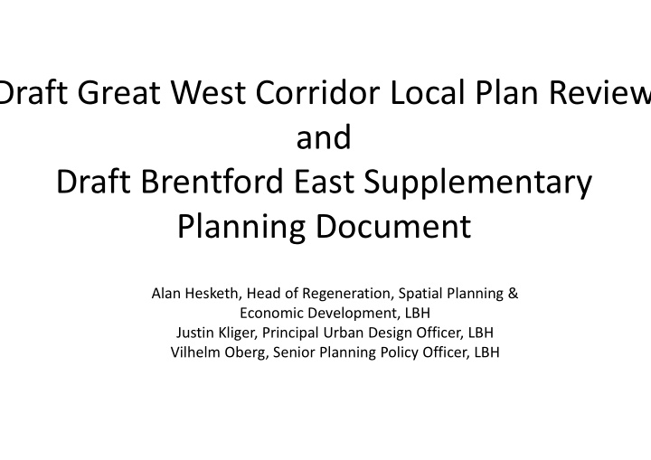 draft great west corridor local plan review and draft