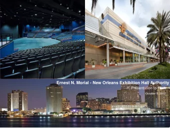 Ernest N. Morial - New Orleans Exhibition Hall Authority  Presentation to Fitch  October 9, 2012