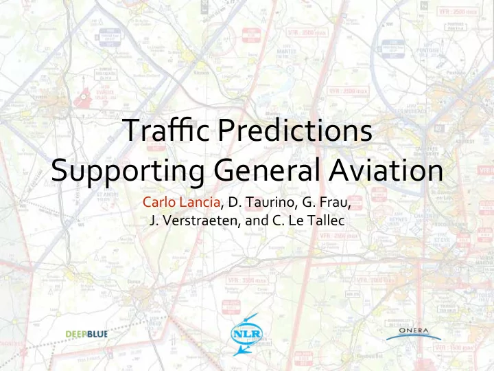 traffic predictions supporting general aviation