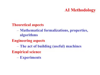 AI Methodology  Theoretical aspects  Mathematical formalizations, properties,  algorithms