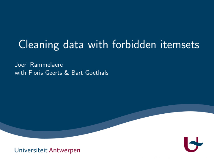 cleaning data with forbidden itemsets