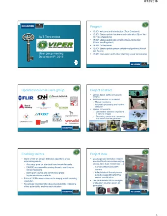 Program  13:00h welcome and introduction (Toon Goedem)  13:30h Status update hardware and