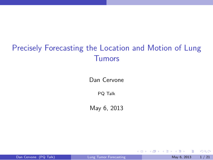 precisely forecasting the location and motion of lung