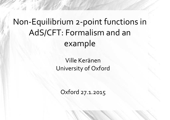 non equilibrium 2 point functions in ads cft formalism