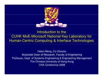 Introduction to the  CUHK MoE-Microsoft National Key Laboratory for  Human-Centric Computing &amp;