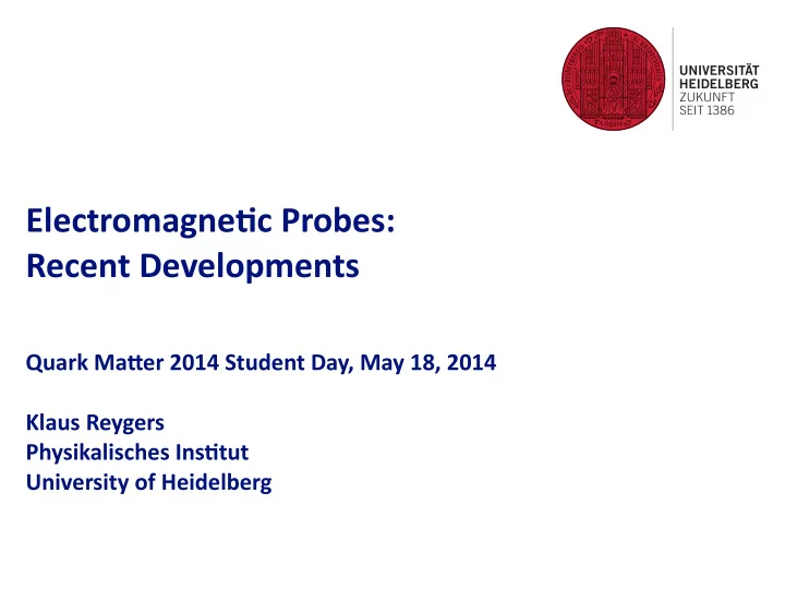 electromagne c probes recent developments