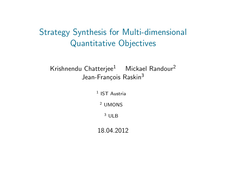strategy synthesis for multi dimensional quantitative