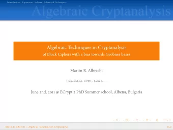 Algebraic Techniques in Cryptanalysis  of Block Ciphers with a bias towards Gr  obner bases