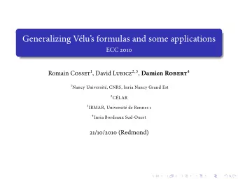 Generalizing Vlus formulas and some applications  ECC 2010 Romain Coss et 1 , David L ubicz
