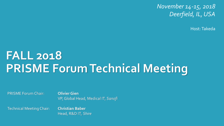 fall 2018 prisme forumtechnical meeting