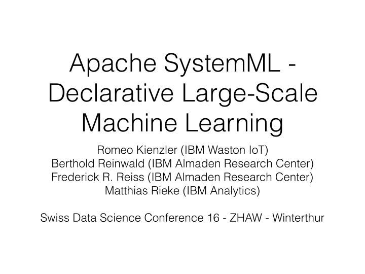 apache systemml declarative large scale machine learning