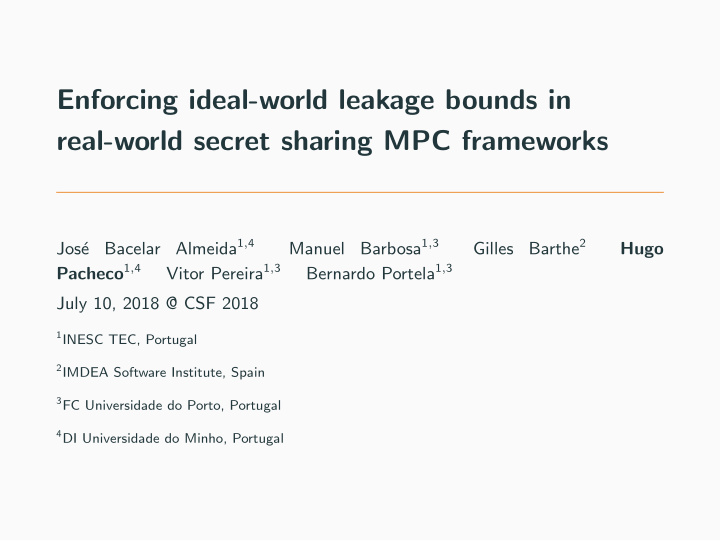 enforcing ideal world leakage bounds in real world secret