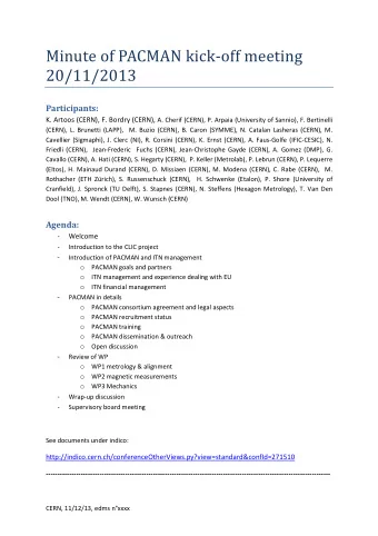Minute of PACMAN kick-off meeting  20/11/2013  Participants: K. Artoos (CERN), F. Bordry (CERN), A.