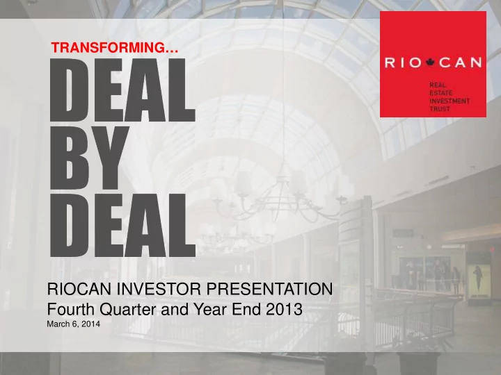 riocan investor presentation fourth quarter and year end