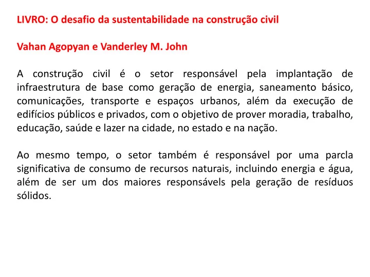 livro o desafio da sustentabilidade na constru o civil