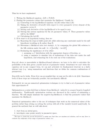 Thus far we have emphasized: 1. Writing the likelihood equation. L (  ) = P ( X |  ).  2.