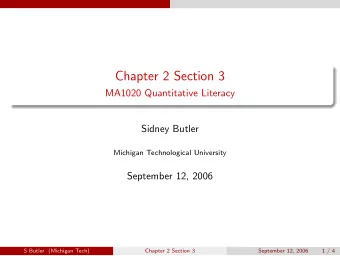 Chapter 2 Section 3  MA1020 Quantitative Literacy  Sidney Butler  Michigan Technological University