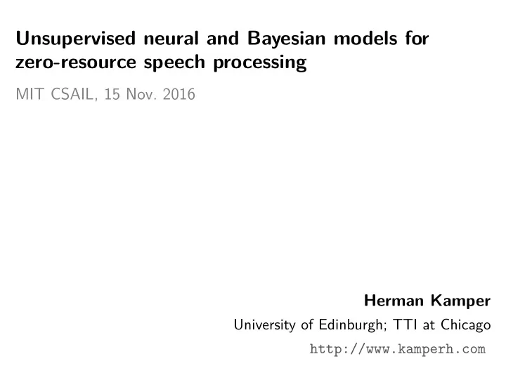 unsupervised neural and bayesian models for zero resource