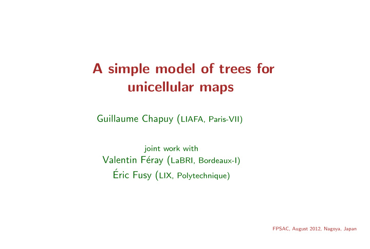 a simple model of trees for unicellular maps