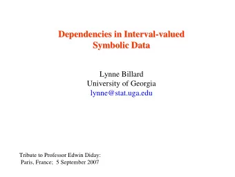 Dependencies in Interval-  -valued  valued  Dependencies in Interval  Symbolic Data  Symbolic Data