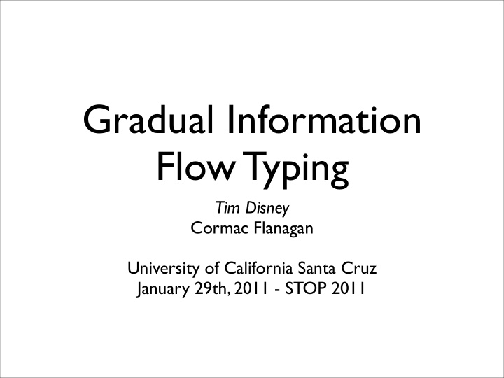 gradual information flow typing