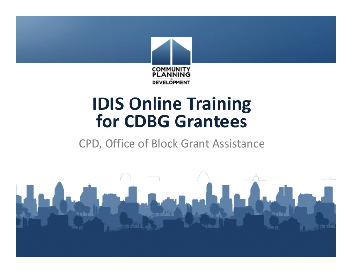 idis online training for cdbg grantees