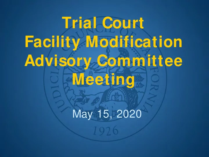trial court facility modification advisory committee