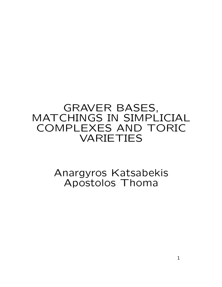 graver bases matchings in simplicial complexes and toric