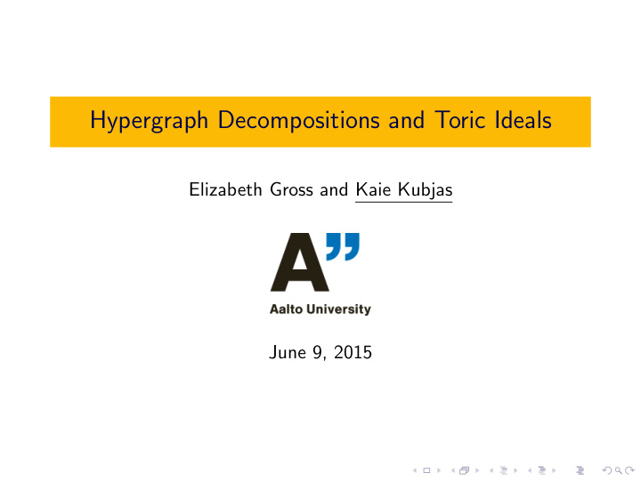 hypergraph decompositions and toric ideals