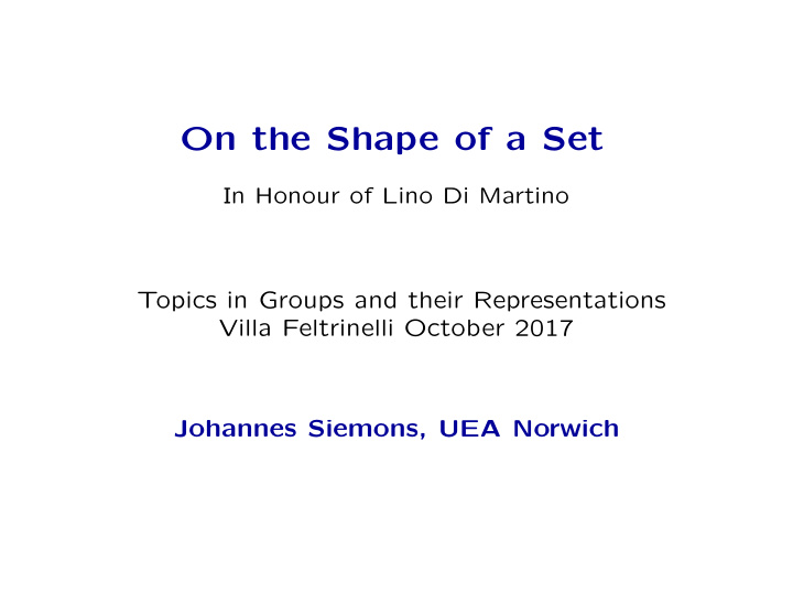 on the shape of a set