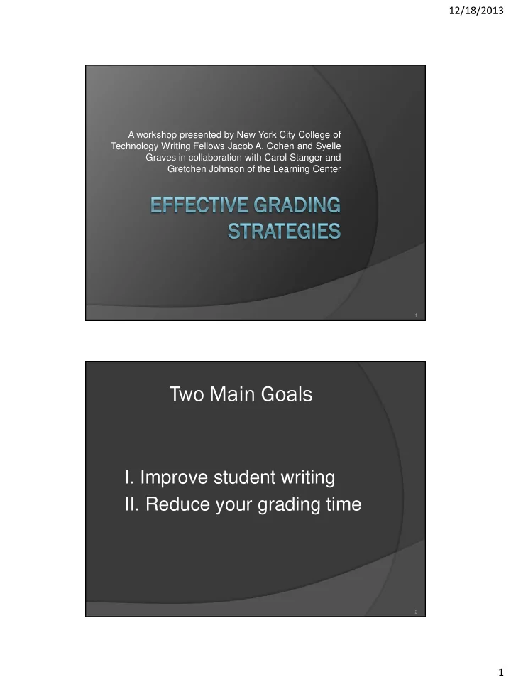 two main goals
