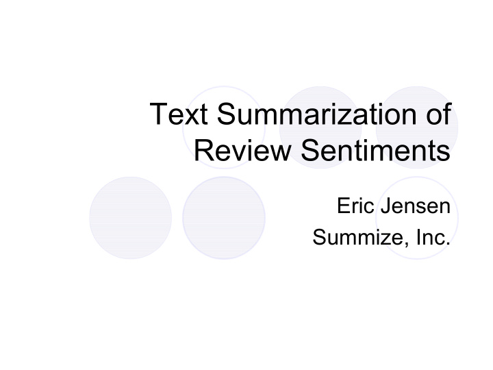 text summarization of review sentiments
