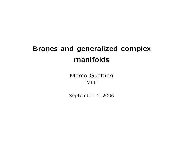 branes and generalized complex manifolds