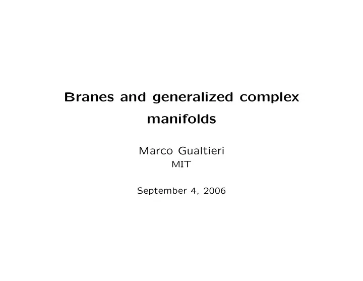 branes and generalized complex manifolds