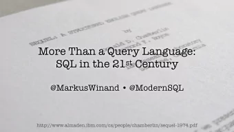 More Than a Query Language: SQL in the 21 st Century  @MarkusWinand  @ModernSQL