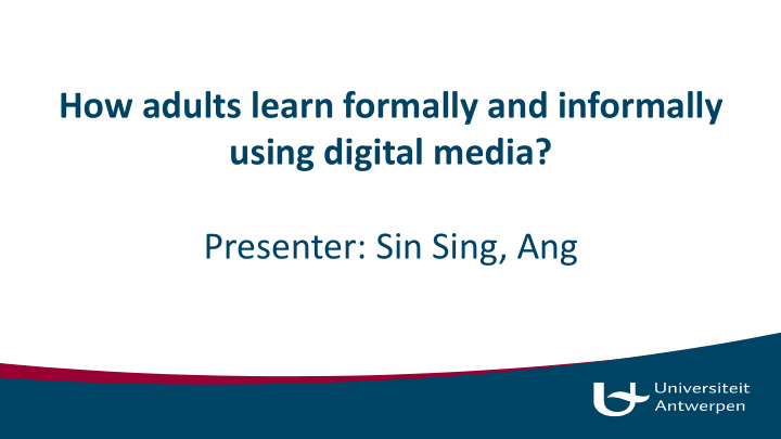 how adults learn formally and informally using digital