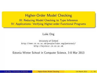 Higher-Order Model Checking  III: Reducing Model Checking to Type Inference  IV: Applications: