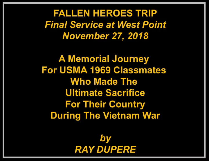 fallen heroes trip fallen heroes trip final service at