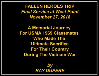 FALLEN HEROES TRIP  FALLEN HEROES TRIP  Final Service at West Point  Final Service at West Point