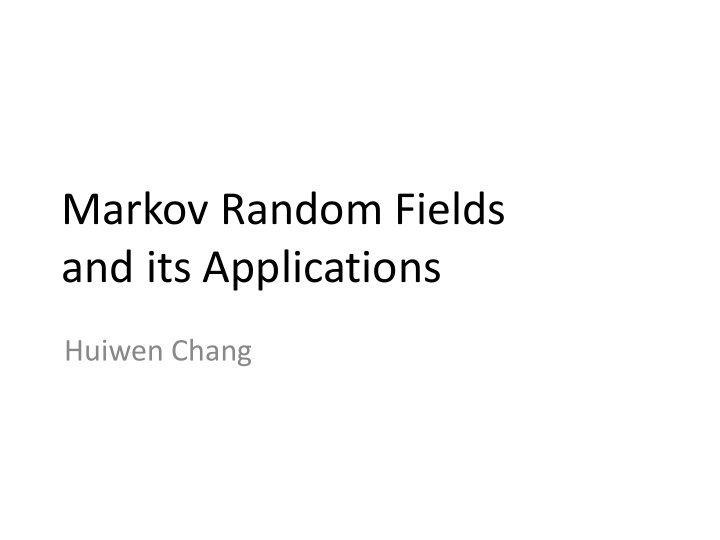 markov random fields and its applications