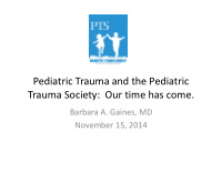 pediatric trauma and the pediatric trauma society our