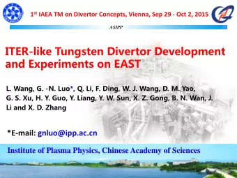 and Experiments on EAST  L. Wang, G. -N. Luo*, Q. Li, F. Ding, W. J. Wang, D. M. Yao,  G. S. Xu, H.