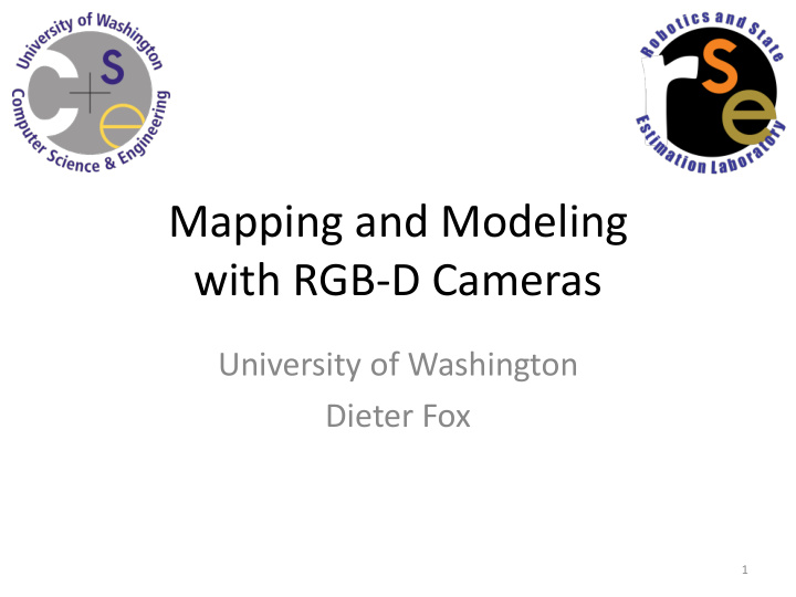 mapping and modeling with rgb d cameras