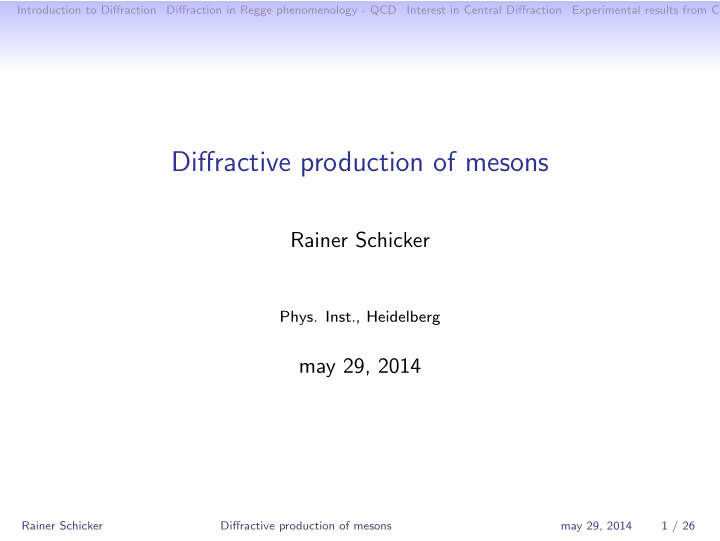 diffractive production of mesons